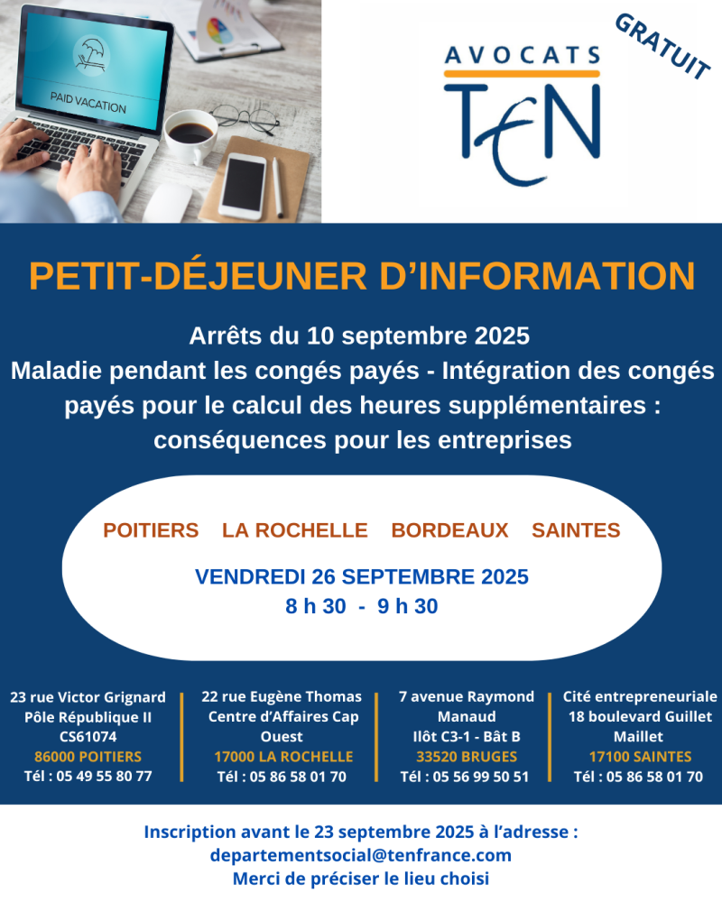  Petit-déjeuner d’information GRATUIT Maladie et congés payés – intégration des CP dans le calcul des heures supplémentaires : conséquences pour l’employeur